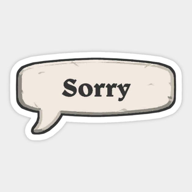 Sorry Sticker by Genessis